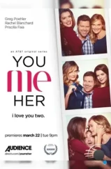 Ты, Я, Она / You Me Her (2016)