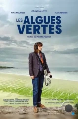 Зеленые водоросли / Les algues vertes (2023)