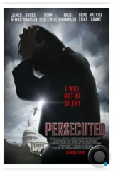 Преследуемый / Persecuted (2014)