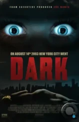 Темнота / Dark (2015)