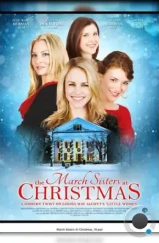 Рождество сестёр Марч / The March Sisters at Christmas (2012)