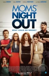 Ночь отдыха для мам / Moms' Night Out (2014)