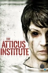 Институт Аттикус / The Atticus Institute (2014)