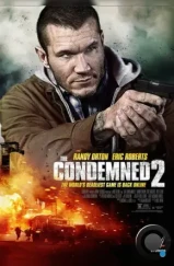 Приговорённые 2: Охота в пустыне / The Condemned 2 (2015)