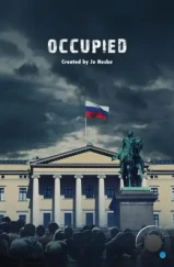 Оккупированные / Occupied (2015)