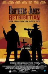 Братья Джеймс: Возмездие / Brothers James: Retribution (2019)