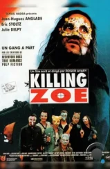 Убить Зои / Killing Zoe (1993)