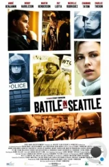 Битва в Сиэтле / Battle in Seattle (2007)