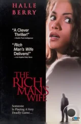 Жена богача / The Rich Man's Wife (1996)