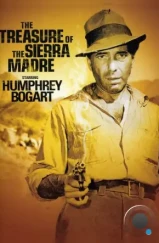 Сокровища Сьерра Мадре / The Treasure of the Sierra Madre (1947)