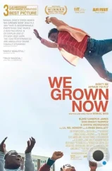 Мы теперь взрослые / We Grown Now (2023)