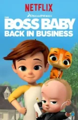 Босс-молокосос: Снова в деле / The Boss Baby: Back in Business (2018)