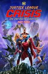 Лига справедливости: Кризис на бесконечных землях. Часть 3 / Justice League: Crisis on Infinite Earths - Part Three (2024)