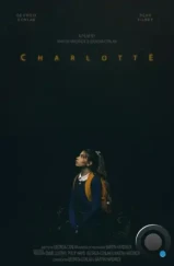 Шарлотта / Charlotte (2022)