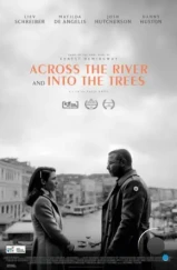 За рекой, в тени деревьев / Across the River and Into the Trees (2022)