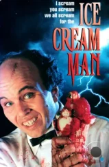 Мороженщик / Ice Cream Man (1995) A