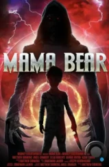 Мама-медведица / Mama Bear (2022)