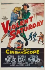 Жестокая суббота / Violent Saturday (1955)