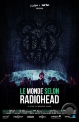 Мир глазами группы Radiohead / Le monde selon Radiohead (2019)