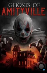 Призраки Амитивилля / Ghosts of Amityville (2022)