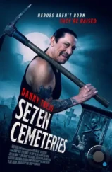 Семь кладбищ / Seven Cemeteries (2024)