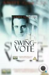 За и против / Swing Vote (1999)