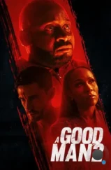 Хороший человек 2 / A Good Man 2 (2024)