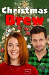 Рождественский напиток / The Christmas Brew (2024)