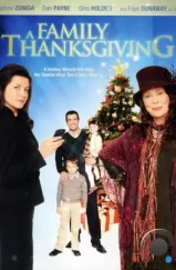 Семья благодарения / A Family Thanksgiving (2010)