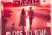 DTAH - Close To Me (2024)