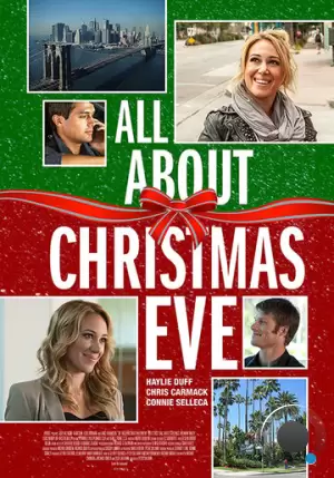В канун Рождества / All About Christmas Eve (2012)