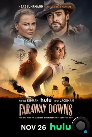 Далёкие холмы / Faraway Downs (2023)