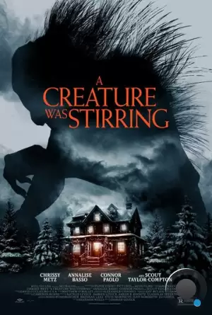 Существо зашевелилось / A Creature Was Stirring (2023)