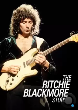 Ричи Блэкмор / The Ritchie Blackmore Story (2015)