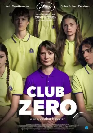 Клуб Зеро / Club Zero (2023)