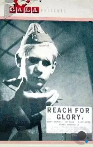 В поисках славы / Reach for Glory (1962)