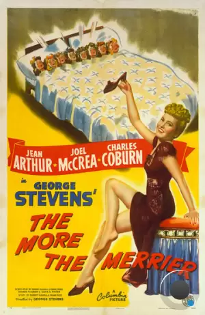 Чем больше, тем веселее / The More the Merrier (1943)