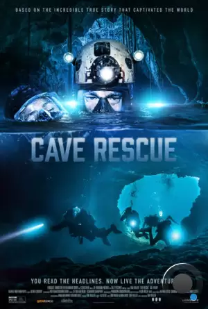 Спасение из пещеры / Cave Rescue (2022)