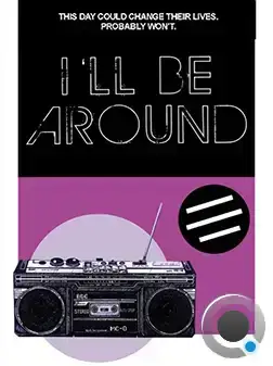 Я буду рядом / I'll Be Around (2020)