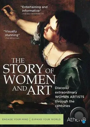 Женский гений живописи / The Story of Women and Art (2014)