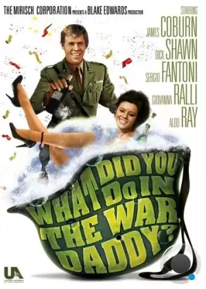 Что ты делал на войне, папа? / What Did You Do in the War, Daddy? (1966)