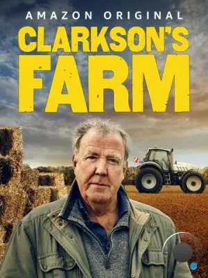 Ферма Кларксона / Clarkson's Farm (2021)