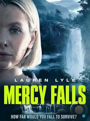 Водопад милосердия / Mercy Falls (2023)