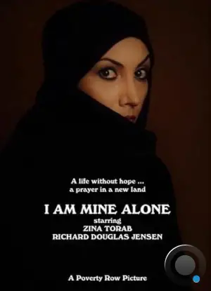 Я принадлежу только себе / I Am Mine Alone (2022)