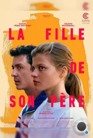 Дочь своего отца / La fille de son père (2023)