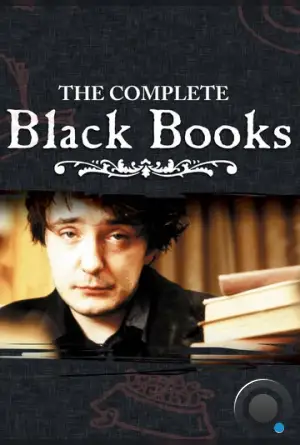 Книжный магазин Блэка / Книжная лавка Блэка / Black Books (2000)