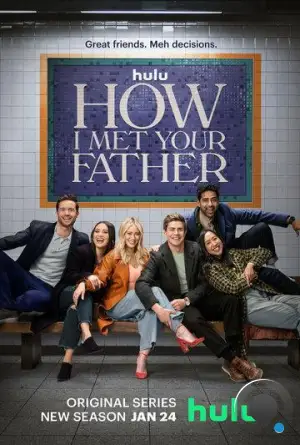 Как я встретила вашего папу / How I Met Your Father (2022)