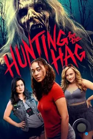 Охота на ведьму / Hunting for the Hag (2024)