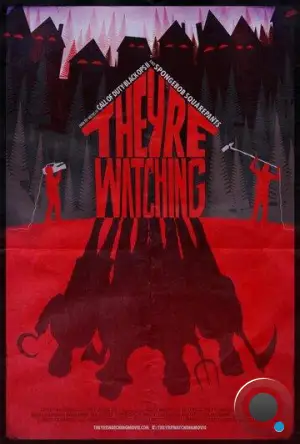 Они наблюдают / They're Watching (2016)