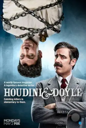 Гудини и Дойл / Houdini and Doyle (2016)